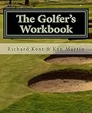 The Golfer's Workbook: A Season of Golf and Reflection