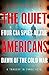 Produktbild The Quiet Americans: Four CIA Spies at the Dawn of the Cold War - A Tragedy in Three Acts