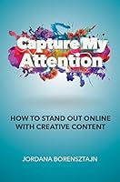 Capture My Attention 0994386206 Book Cover