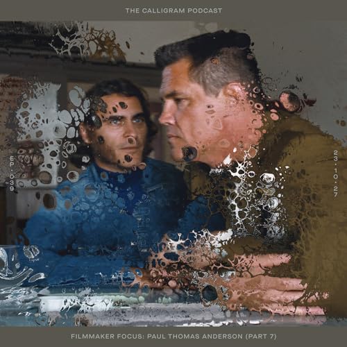 EP.39 Filmmaker Focus: Paul Thomas Anderson - Part 7 - 'Inherent Vice'