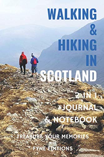 Scotland Notebook. Amazon Walking & Hiking in Scotland - 2 in 1 Journal & Notebook: - Treasure ...