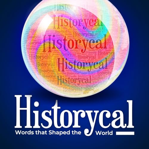 『Historycal: Words that Shaped the World』のカバーアート