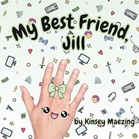 My Best Friend, Jill 1969524057 Book Cover