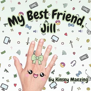 My Best Friend, Jill