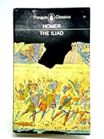 The Iliad (With a selection "Troy: The Bible of Greece" by Herbert J. Muller) B002G3CXDQ Book Cover