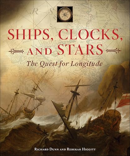 Ships, Clocks, and Stars: The Quest for Longitude