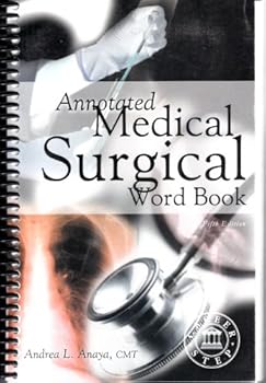 Unknown Binding Annotated Medical Surgical World Book