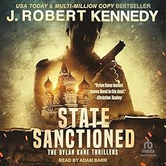 State Sanctioned Audiobook By J. Robert Kennedy cover art