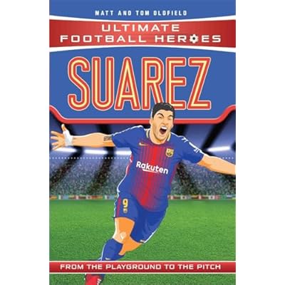 Ultimate Football Heroes: Suarez (Goal Machines)