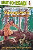 Sacagawea and the Bravest Deed