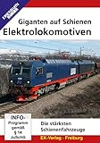Giganten auf Schienen - Elektrolokomotiven