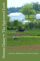 The Appointed Earth: Literary Reflections on the Creation 1533521964 Book Cover