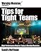 Tips for Tight Teams: High-Performance Help for Today's Worship Musician (Worship Musician Presents)
