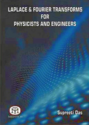 Laplace &amp; Fourier Transforms For Physicists And Engineers(Pb)