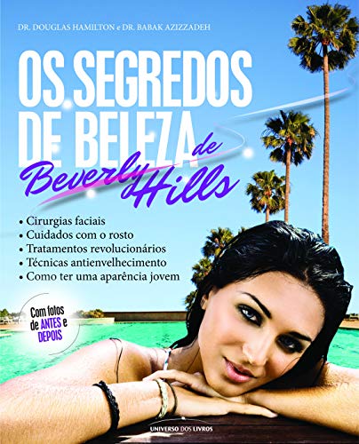 Os segredos de beleza de Beverly Hills: