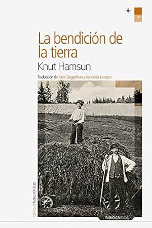 La bendición de la tierra (Letras Nórdicas nº 42)