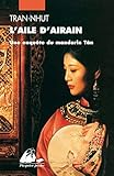  L\'Aile d\'airain : Une enquête du mandarin Tân de Tran-Nhut (2007) Poche