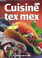 Cuisine tex mex 2743446307 Book Cover