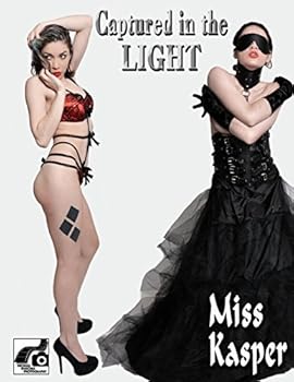 Paperback Captured in the LIGHT: Miss Kasper Book