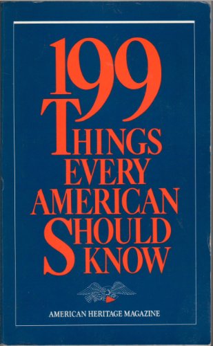 199 Things Every American Should Know B000Q7NSS8 Book Cover