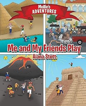 Hardcover Mollie's Adventures: Me and My Friends Play Book