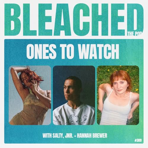 Ones To Watch - Salty, jnr., Hannah Brewer