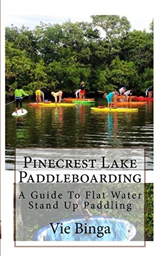 Pinecrest Lake Paddleboarding: A Guide To Flat Water Stand Up Paddling