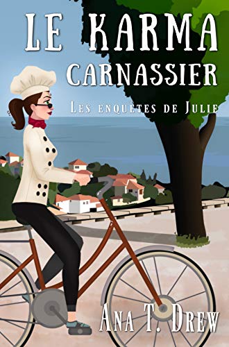 Le Karma carnassier: Un roman policier humoristique (Les enquêtes de Julie)