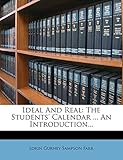  Ideal and Real: The Students\' Calendar ... an Introduction...