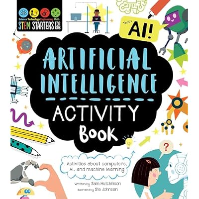 Stem Starters for Kids Artificial Intelligence Activity Book