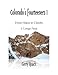 Colorado's Fourteeners 1: From Hikes to Climbs (Longs Peak)