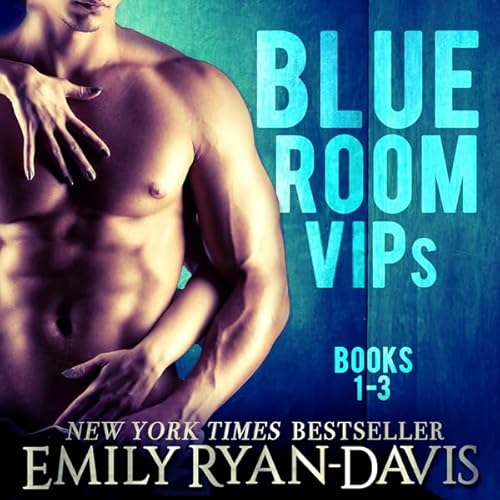 Blue Room VIPs: Books 1-3 Audiolivro Por Emily Ryan-Davis capa