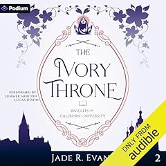 The Ivory Throne Audiobook By Jade R. Evans cover art