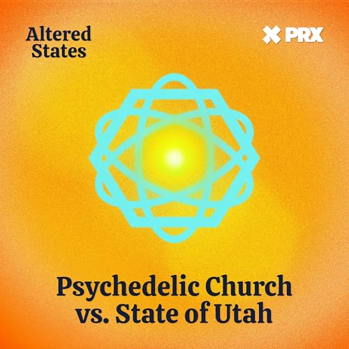 Psychedelic Church vs. State of Utah (Pt. 1)