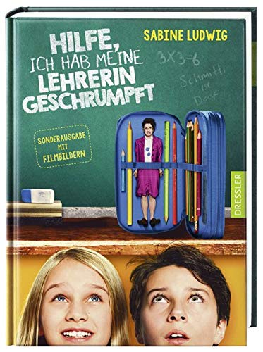 Preisvergleich Produktbild Hilfe, ich hab meine Lehrerin geschrumpft: Das Buch zum Film