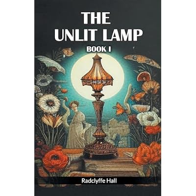 The Unlit Lamp Book I