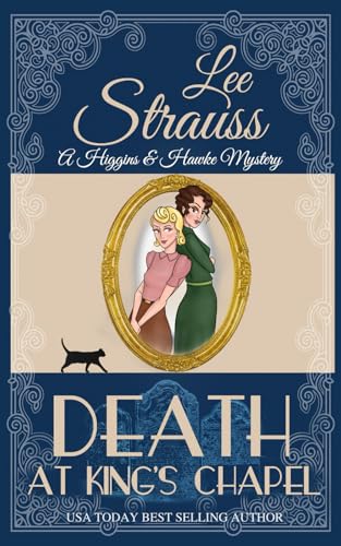 Death at King's Chapel: a 1930s cozy historical... 1774095009 Book Cover