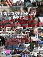 The Streets of Harlem Part2 If You're Not the Part of the Solution You're the Part of the Problem 0557418135 Book Cover
