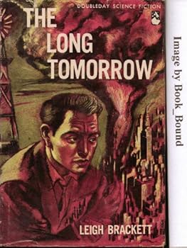 Hardcover The Long Tomorrow Book