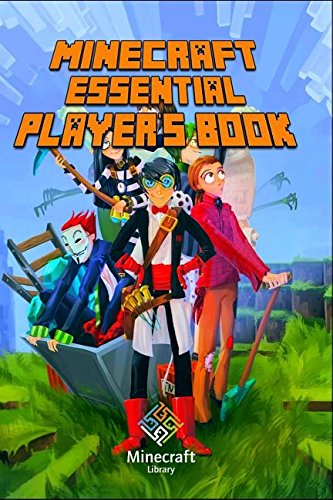 Minecraft: Essential Player's Book: All-In-One Game Guide for Beginners ...