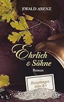 Ehrlich & Söhne: Bestattungen aller Art Roman 3423140518 Book Cover