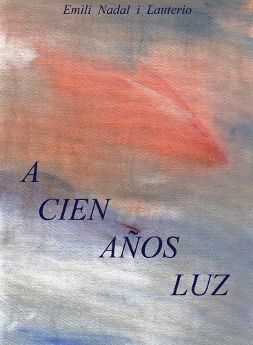 A cien años luz (Spanish Edition)