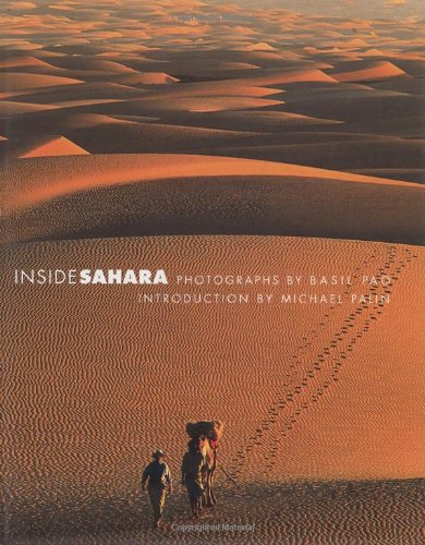 Preisvergleich Produktbild Inside Sahara: The Photographs