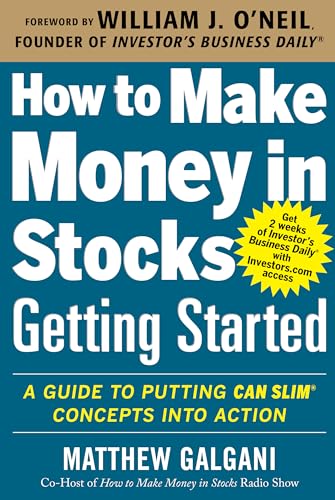How to Make Money in Stocks Getting Started: A Guide to Putting CAN SLIM Concepts into Action (English Edition)