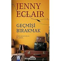 Ge&ccedil;mişi Bırakmak