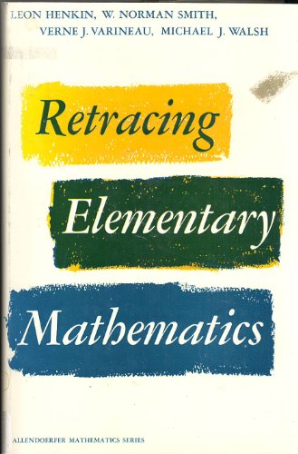 Retracing Elementary Mathematics B0000CLK80 Book Cover