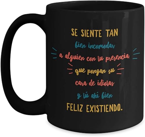 Taza de Cafe Incomodar Vaso, taza café divertidas, tazas personalizadas, taza de café inspiradoras, taza con mensajes positivos.