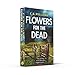 Flowers for the Dead