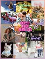 Couples vision board book: Vision Board for Men and Women in Love with Extensive Collection of Ideas, Inspiring Pictures, Magazine Images, Quotes and ... and Couples to Manifest Goals & Dreams B0F5NWX1TF Book Cover