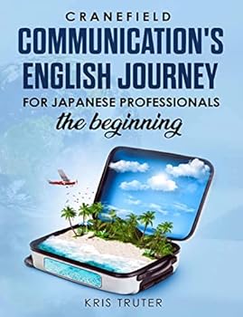Paperback Cranefield Communication's English Journey For Japanese Professionals: the beginning Book
